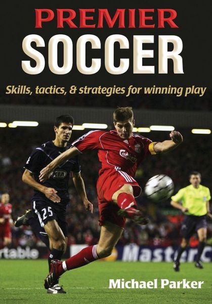 Cover for Michael Parker · Premier Soccer (Paperback Book) (2008)