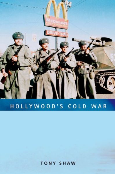 Cover for Tony Shaw · Hollywood's Cold War (Paperback Book) (2007)