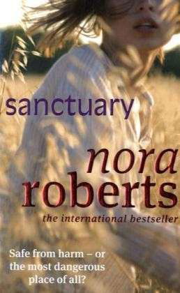 Sanctuary - Nora Roberts - Livros - Little, Brown Book Group - 9780749938246 - 5 de julho de 2012