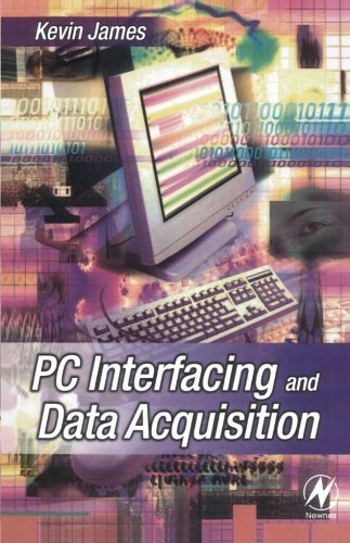 Cover for Kevin James · Pc Interfacing and Data Acquisition: Techniques for Measurement, Instrumentation and Control. (Paperback Book) (2000)
