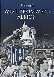 Cover for Tony Matthews · West Bromwich Albion FC 1953/54 (Paperback Book) (2004)