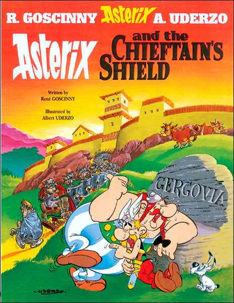 Asterix: Asterix and The Chieftain's Shield: Album 11 - Asterix - Rene Goscinny - Books - Little, Brown Book Group - 9780752866246 - July 22, 2004