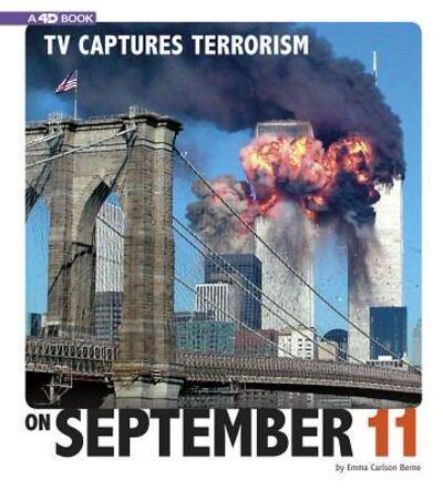 Cover for Emma Carlson Berne · TV Captures Terrorism on September 11 (Hardcover Book) (2018)