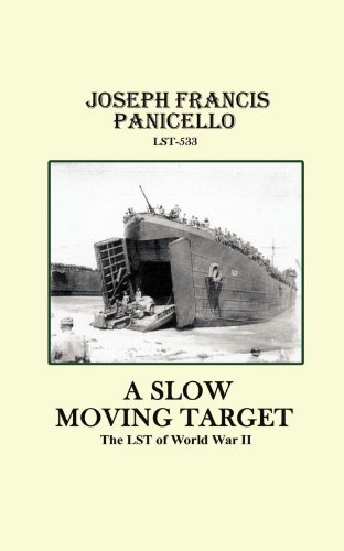 Cover for Joseph Francis Panicello · A Slow Moving Target, the Lst of World War II (Taschenbuch) (2002)
