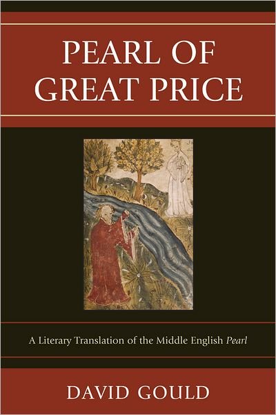 Cover for David Gould · Pearl of Great Price: A Literary Translation of the Middle English Pearl (Pocketbok) (2012)