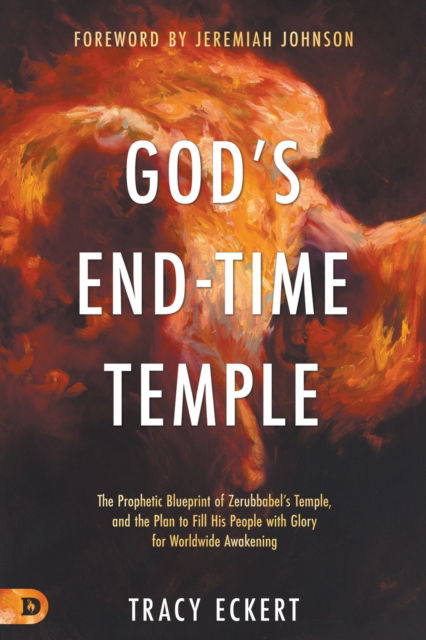 Cover for Tracy Eckert · God's End-Time Temple (Paperback Book) (2020)