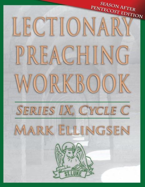 Lectionary Preaching Workbook - Mark Ellingsen - Books - CSS Publishing Company - 9780788027246 - 2013