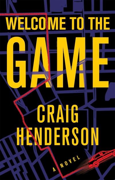Cover for Craig Henderson · Welcome to the Game (Buch) (2023)