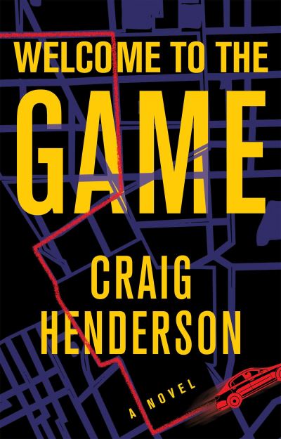 Cover for Craig Henderson · Welcome to the Game (Buch) (2023)