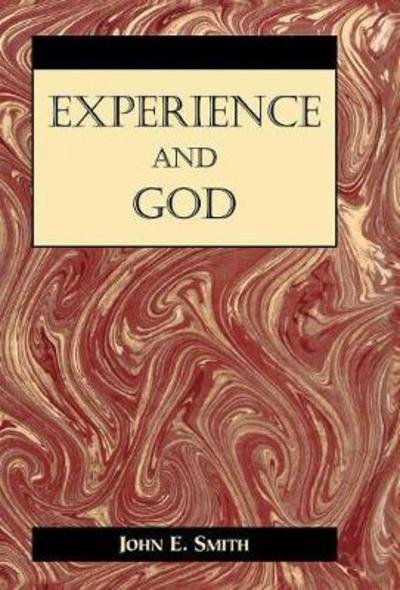 Cover for John Smith · Experience and God - American Philosophy (Gebundenes Buch) (1995)