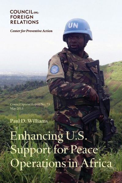 Cover for Williams, Paul D (George Washington University) · Enhancing U.S. Support for Peace Operations in Africa (Paperback Book) (2015)