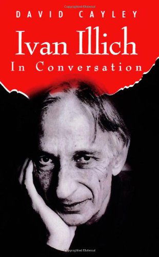 Cover for David Cayley · Ivan Illich in Conversation (Paperback Book) (1992)