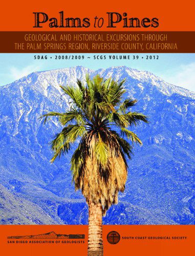 Cover for Jeff Miller · Palms to Pines: Geological and Historical Excursion Through the Palm Springs Region, Riverside County, California (Pocketbok) (2012)