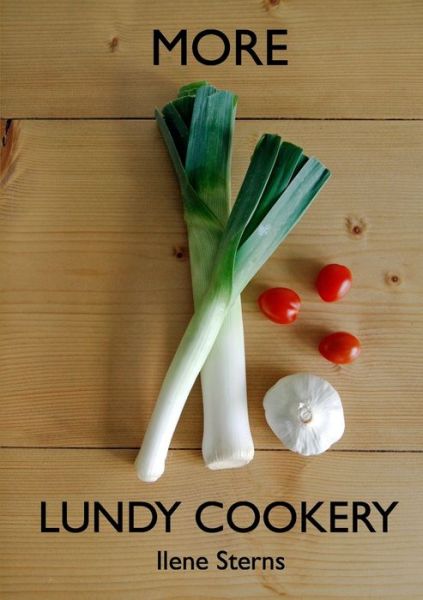 Cover for Ilene Sterns · More Lundy Cookery (Paperback Book) (2021)
