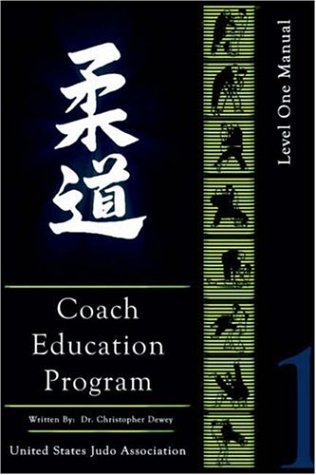 Cover for Chris Dewey · United States Judo Association Coach Education Program Level 1 (Paperback Book) (2005)
