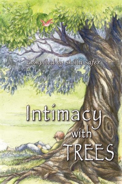 Cover for Shiila Safer · Intimacy with Trees (Paperback Book) (2015)