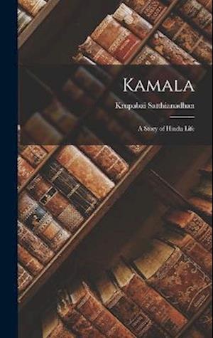 Cover for Krupabai Satthianadhan · Kamala (Bok) (2022)