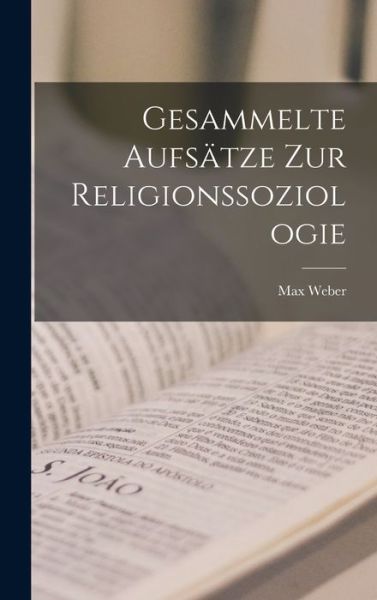 Cover for Max Weber · Gesammelte Aufsätze Zur Religionssoziologie (Buch) (2022)