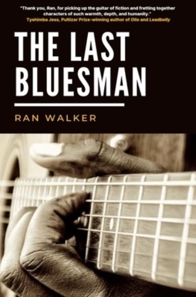 Cover for Ran Walker · The Last Bluesman (Paperback Book) (2020)