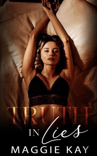 Cover for Maggie Kay · Truth in Lies (Paperback Book) (2019)