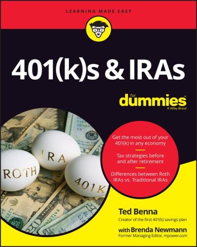 Cover for Benna, Ted (Creator of the First 401 (k) plan) · 401 (k)s &amp; IRAs For Dummies (Taschenbuch) (2021)