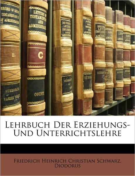 Cover for Diodorus · Lehrbuch der Erziehungs- und U (Book)