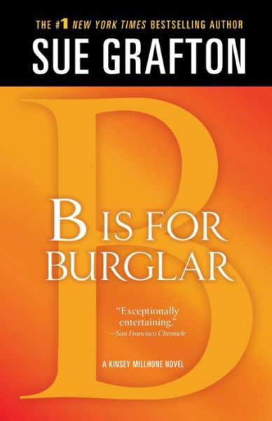 "B" is for Burglar: A Kinsey Millhone Mystery - Kinsey Millhone Alphabet Mysteries - Sue Grafton - Książki - St. Martin's Publishing Group - 9781250020246 - 5 czerwca 2012