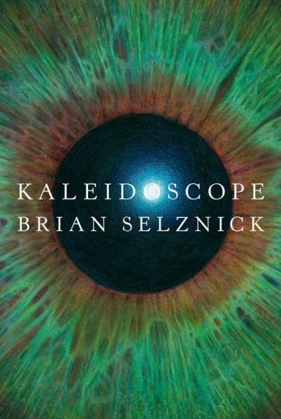 Cover for Brian Selznick · Kaleidoscope (Innbunden bok) (2021)