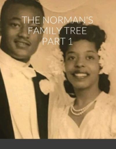 Cover for Nelson Norman · The Norman's Family Tree Part 1 (Paperback Book) (2021)