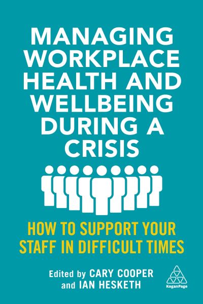 Cover for Cary Cooper · Managing Workplace Health and Wellbeing During a Crisis (N/A) (2022)