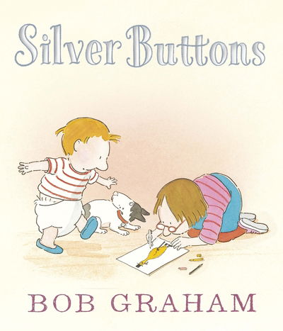 Cover for Bob Graham · Silver Buttons (Hardcover Book) (2012)