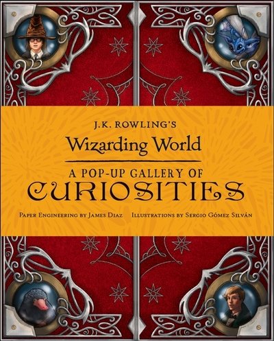 Cover for Warner Bros. · J.K. Rowling's Wizarding World - A Pop-Up Gallery of Curiosities (Inbunden Bok) (2016)