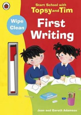 Cover for Jean Adamson · Start School with Topsy and Tim: Wipe Clean First Writing - Topsy and Tim (Taschenbuch) (2011)