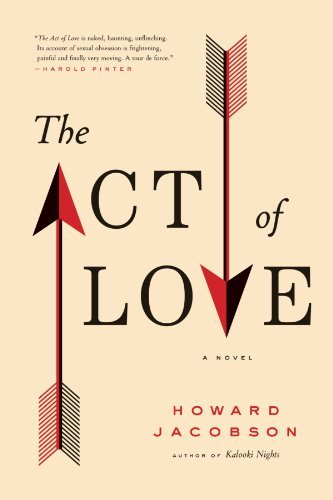 Cover for Howard Jacobson · The Act of Love: a Novel (Paperback Bog) [Reprint edition] (2011)
