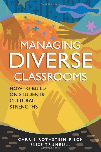 Cover for Carrie Rothstein-Fisch · Managing Diverse Classrooms: How to Build on Students' Cultural Strengths (Paperback Book) (2008)
