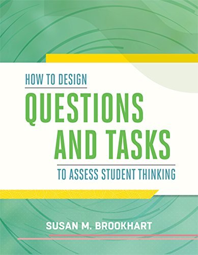 Cover for Susan M. Brookhart · How to Design Questions and Tasks to Assess Student Thinking (Paperback Book) (2014)