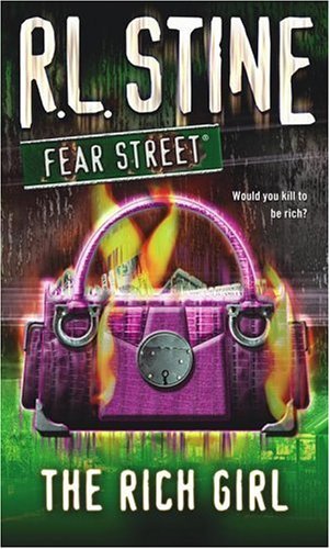 Cover for R. L. Stine · The Rich Girl (Fear Street Series #44) (Paperback Book) [Reissue edition] (2005)