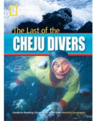 The Last of the Cheju Divers + Book with Multi-ROM: Footprint Reading Library 1000 - National Geographic - Books - Cengage Learning, Inc - 9781424021246 - February 13, 2008