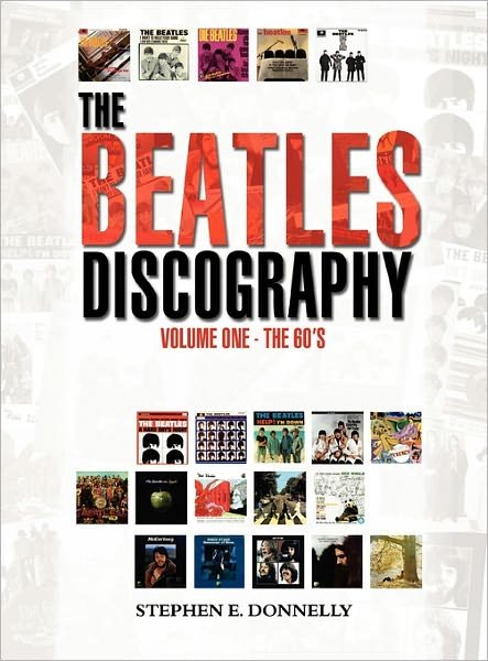 Cover for Stephen E. Donnelly · The Beatles Discography: Volume One - the 60's (Pocketbok) (2011)