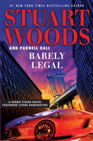 Cover for Stuart Woods · Barely legal (Book) [Large print edition. edition] (2017)