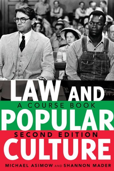 Cover for Michael Asimow · Law and Popular Culture: A Course Book (2nd Edition) - Politics, Media, and Popular Culture (Paperback Book) [2 Revised edition] (2013)