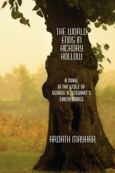 Cover for Ardath Mayhar · The World Ends in Hickory Hollow (Paperback Book) (2007)