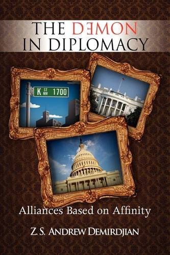 Cover for Z. S. Andrew Demirdjian · The Demon in Diplomacy (Hardcover Book) (2009)
