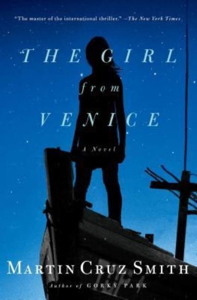 Cover for Martin Cruz Smith · The Girl from Venice (Paperback Book) [First Simon &amp; Schuster hardcover edition. edition] (2017)