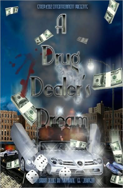 Cover for Tremayne Johnson · A Drug Dealer's Dream (Paperback Bog) (2008)