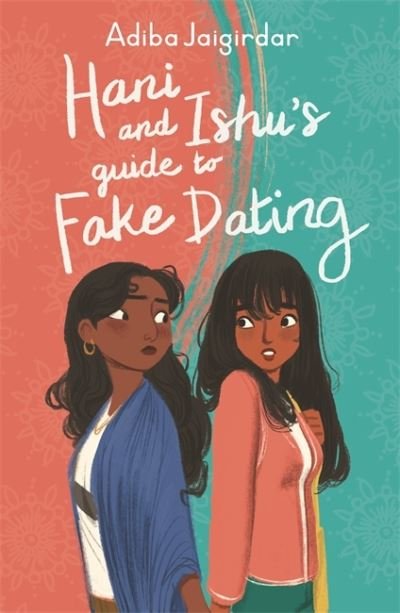 Cover for Adiba Jaigirdar · Hani and Ishu's Guide to Fake Dating (Paperback Book) (2021)