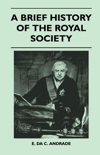 Cover for E. Da C. Andrade · A Brief History of the Royal Society (Pocketbok) (2010)