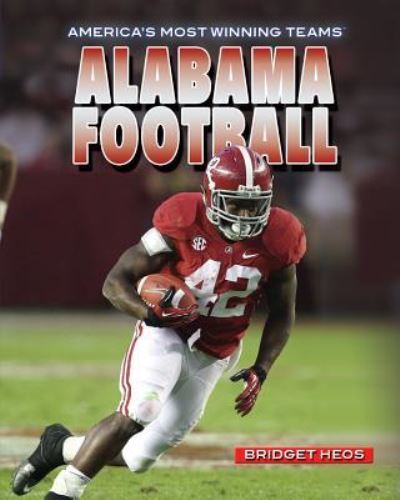 Cover for Bridget Heos · Alabama Football (Paperback Book) (2013)