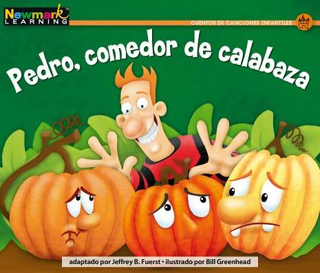 Cover for Jeffrey B Fuerst · Pedro Comedor de Calabaza Leveled Text (Paperback Book) (2019)