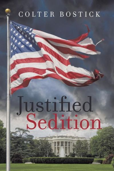 Cover for Colter Bostick · Justified Sedition (Paperback Book) (2014)
